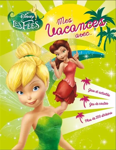 Mes vacances avec fée Clochette