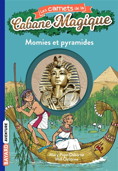 Les carnets de la Cabane Magique - Momies et pyramides