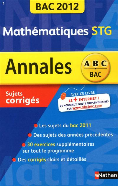 Mathématiques STG : bac 2012, sujets corrigés