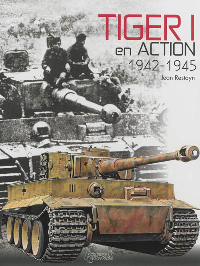 Tiger I en action, 1942-1945