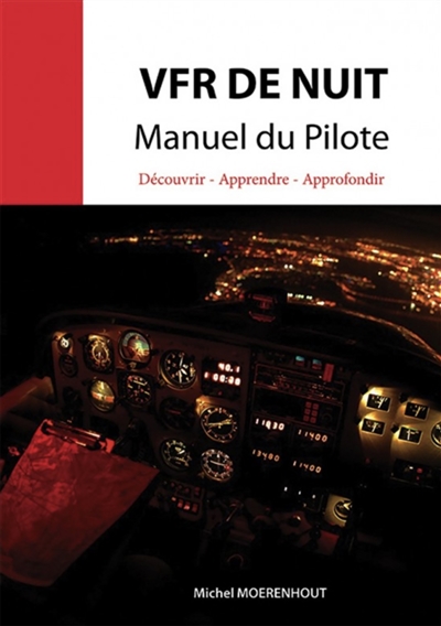 VFR de nuit : manuel du...