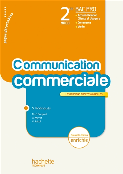 Communication commerciale : 2de bac pro MRCU : livre de l'élève
