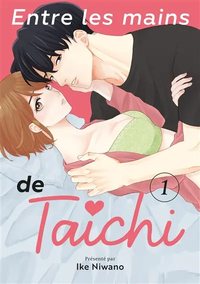 Entre les mains de Taichi. Vol. 1