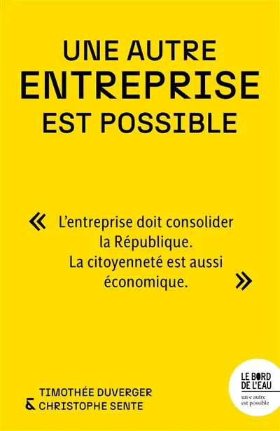 Une autre entreprise est possible