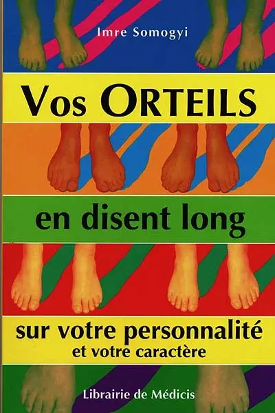Vos orteils en disent long sur votre personnalité et votre caractère : la position et la forme des orteils révèlent état d'esprit et caractère
