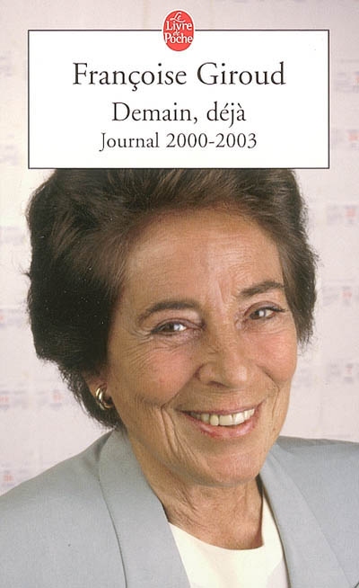 Demain, déjà : journal 2000-2003