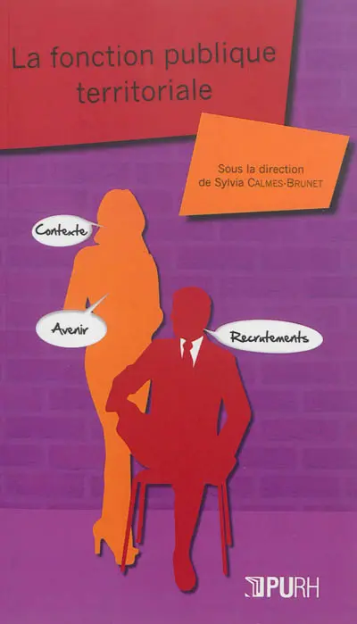 La fonction publique territoriale : contexte, recrutements et avenir