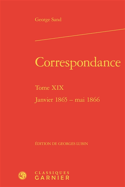 Correspondance. Vol. 19. Janvier 1865-mai 1866