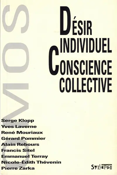 Désir individuel, conscience collective