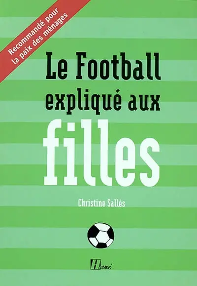 Le football expliqué aux filles