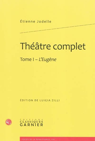 Théâtre complet. Vol. 1. L'Eugène