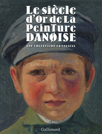 Le siècle d'or de la peinture danoise : une collection française