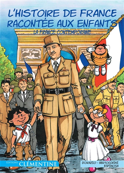 L'histoire de France racontée aux enfants. Vol. 6. La France contemporaine