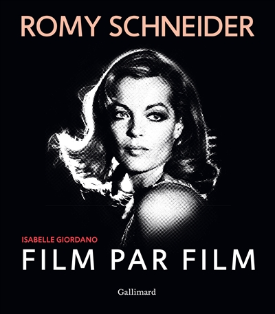 Romy Schneider, film par film