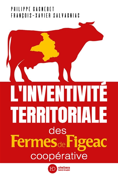 L'inventivité territoriale des Fermes de Figeac, coopérative