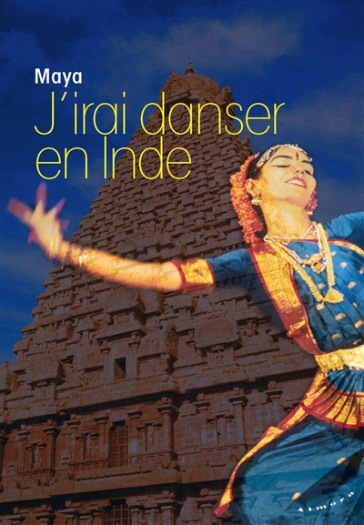 J'irai danser en Inde