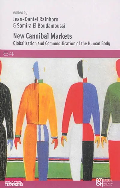 New cannibal markets : globalization and commodification of the human body