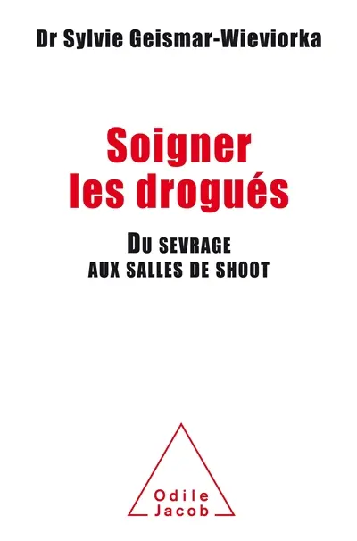 Soigner les drogués : du sevrage aux salles de shoot