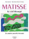 Matisse, le ciel découpé : les papiers gouachés découpés