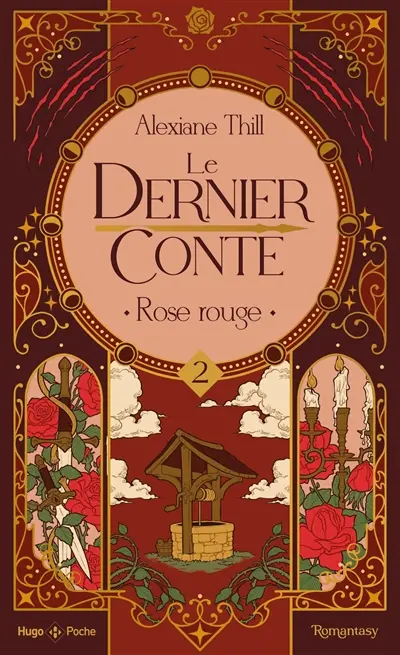 Le dernier conte. Vol. 2. Rose rouge