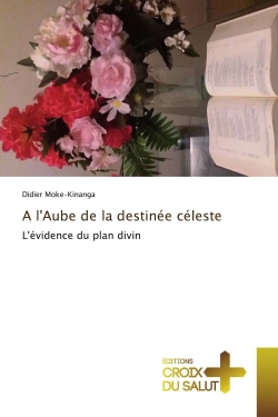 A l'Aube de la destine...