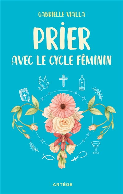 Prier avec le cycle féminin