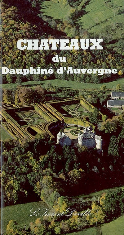 Châteaux du Dauphiné d'Auvergne