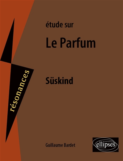 Etude sur Le parfum, Patrick Süskind