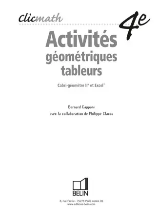 Clicmath 4e, activités géométriques en classe avec Cabri-géomètre II et tableur avec Excel