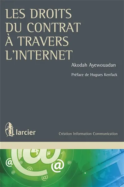 Les droits du contrat à travers l'Internet