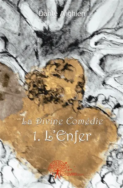 1 . l'enfer : La Divine Comédie