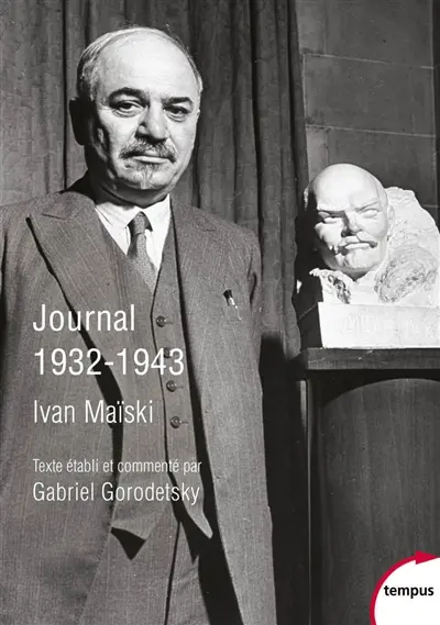 Journal : 1932-1943 : les révélations inédites de l'ambassadeur russe à Londres