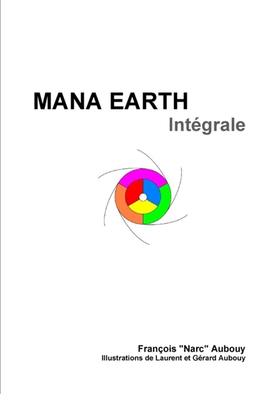 Mana Earth : Intégrale Noir...