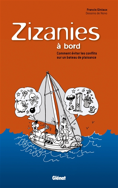Zizanies à bord : comment éviter les conflits sur un bateau de plaisance
