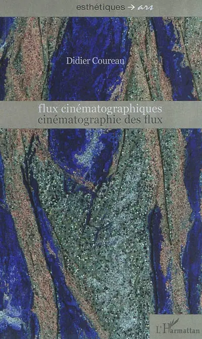 Flux cinématographique, cinématographie des flux
