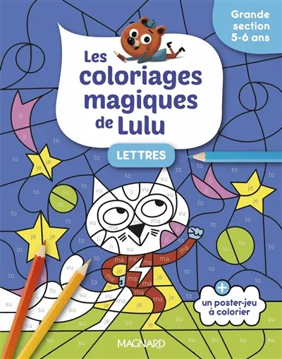Les coloriages magiques de Lulu : lettres : grande section, 5-6 ans