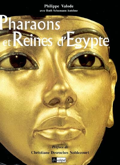 Pharaons et Reines d'Egypte