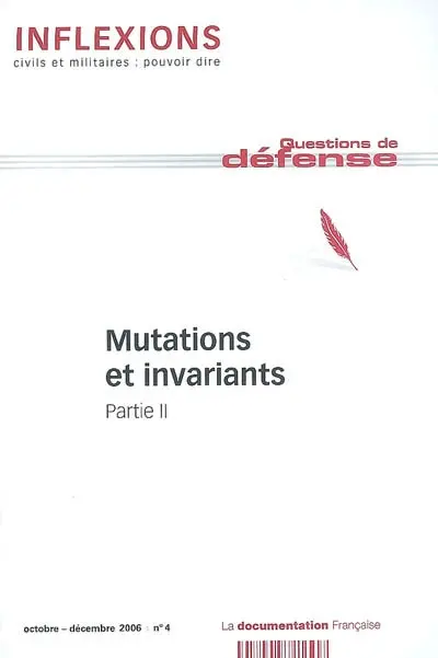 Inflexions, n° 4. Mutations et invariants : partie II