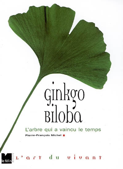 Ginkgo biloba : l'arbre qui a vaincu le temps