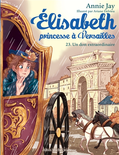 Elisabeth, princesse à Versailles. Vol. 23. Un don extraordinaire