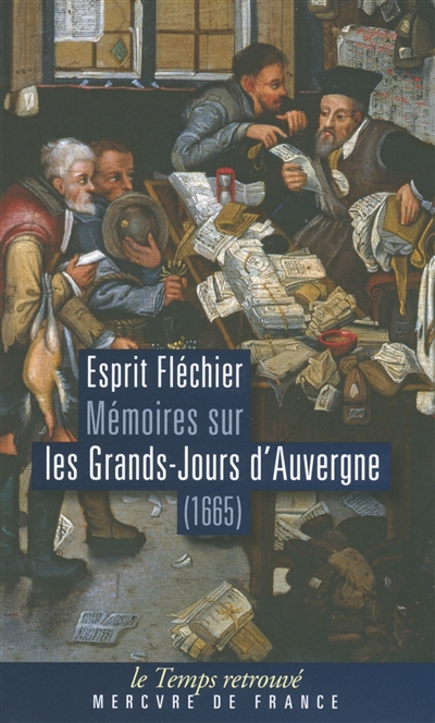 Mémoires de Fléchier sur les Grands-Jours d'Auvergne : 1665