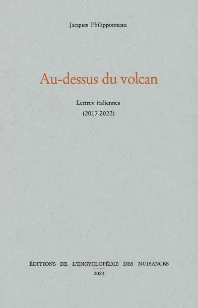 Au-dessus du volcan : lettres italiennes (2017-2022)