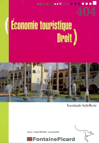 Economie touristique, droit : terminale hôtellerie