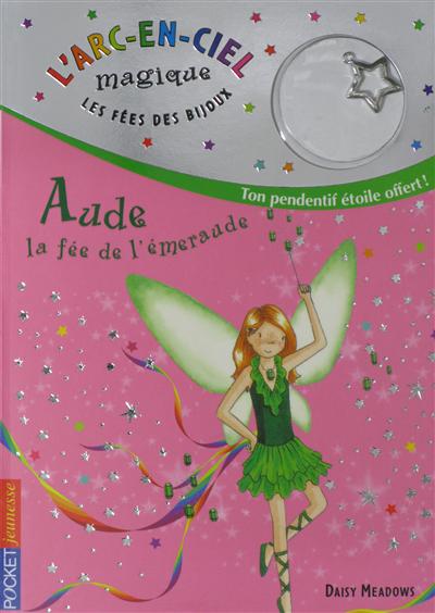 Aude, la fée de l'émeraude