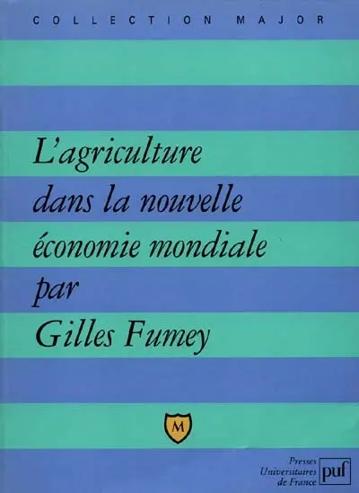L'agriculture dans la nouvelle économie mondiale