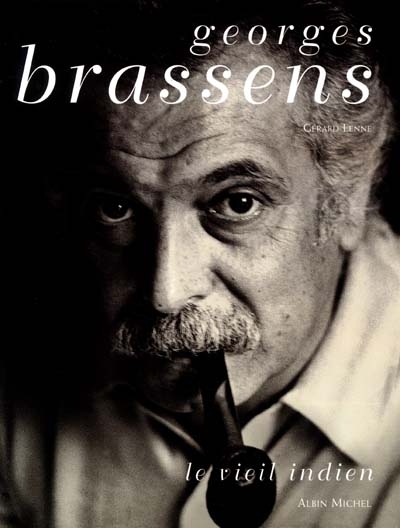 Georges Brassens : le vieil Indien