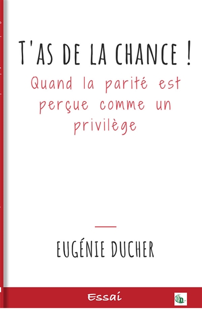 T'as de la chance