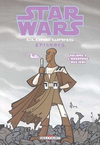Star Wars : clone wars episodes. Vol. 2. L'aventure des Jedi