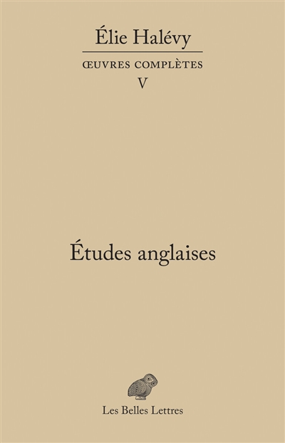 Oeuvres complètes. Vol. 5. Etudes anglaises