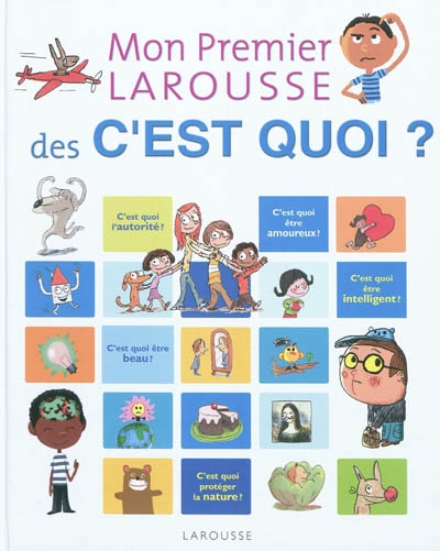 Mon premier Larousse des C'est quoi ?